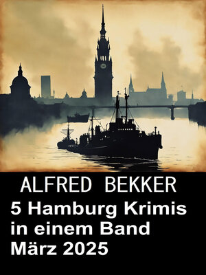 cover image of 5 Hamburg Krimis in einem Band März 2025